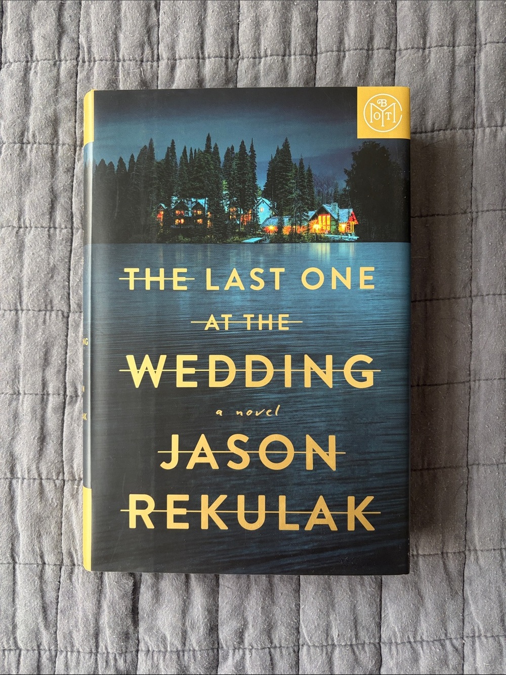 The Last One at the Wedding by Jason Rekulak